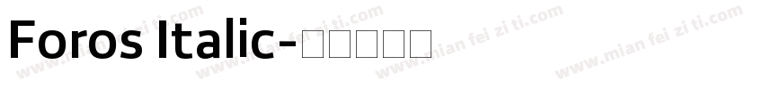 Foros Italic字体转换